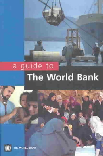 A guide to the World Bank.