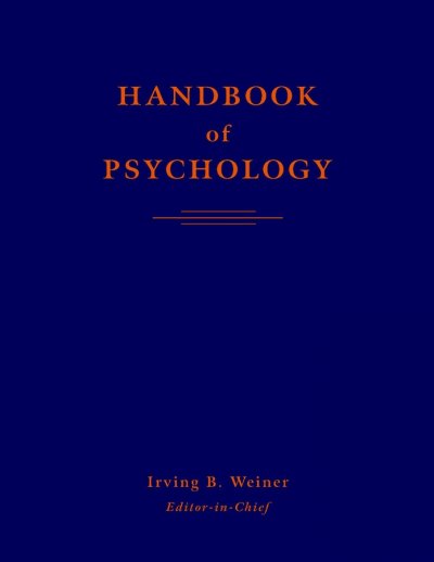 Experimental psychology /   Alice F. Healy, Robert W. Proctor, volume editors ; Irving B. Weiner, editor-in-chief.