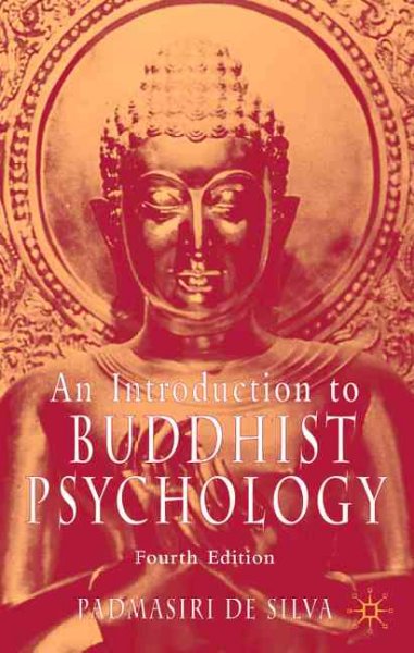 An introduction to Buddhist psychology / Padmasiri de Silva ; foreword by John Hick.
