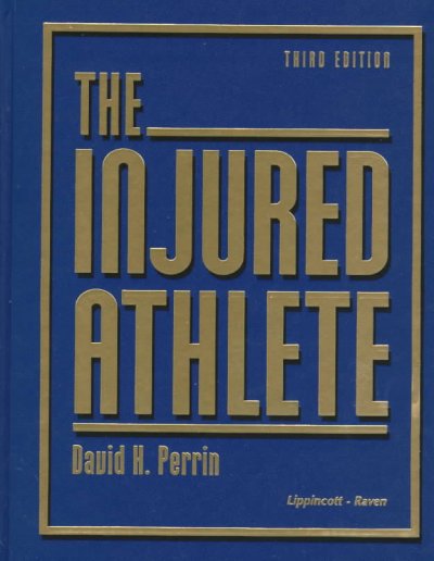 The injured athlete / editor, David H. Perrin ; illustrations by Birck Cox.