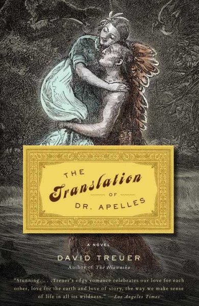 The translation of Dr Apelles : a love story / David Treuer.