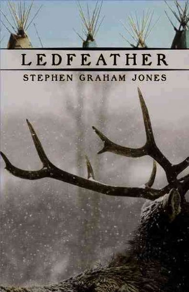 Ledfeather / Stephen Graham Jones.