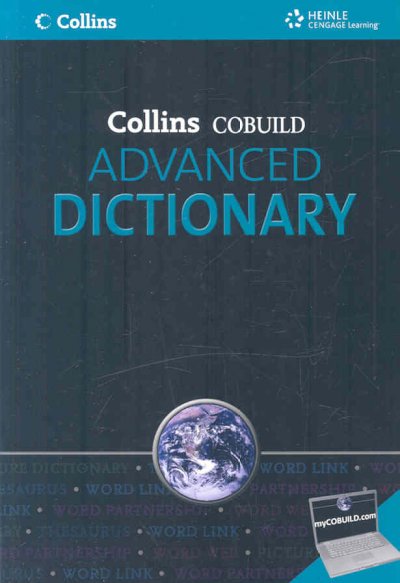 Collins COBUILD advanced dictionary.