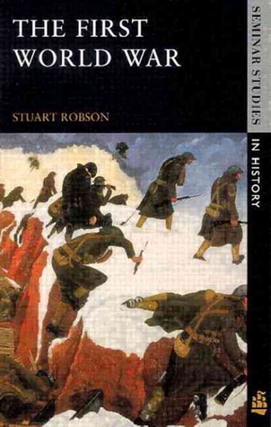 The First World War / Stuart Robson.