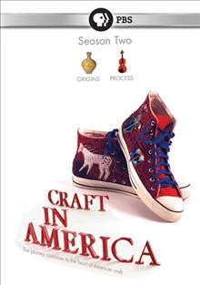 Craft in America. Season two [videorecording (DVD)] / a production of Craft in America, Inc. ; director, Nigel Noble, Daniel Seeger ; producer, Patricia Bischetti ; writer, Steve Fenton ; creator, Carol Sauvion ; presented in association with KCET/Los Angeles.
