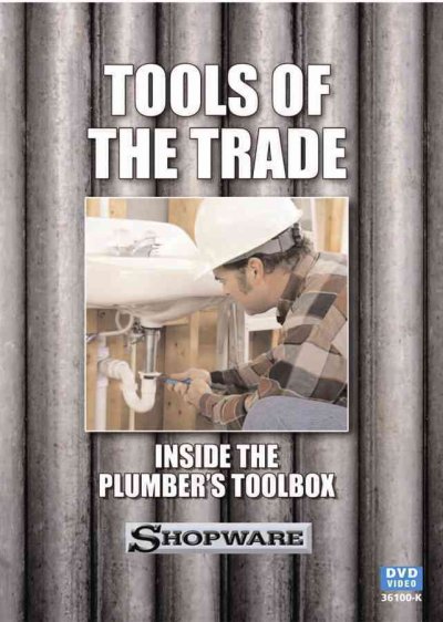 Inside the plumber's toolbox [videorecording (DVD)] / Shopware ; writer, Pamela Egan ; producer, Lisa Jackson.