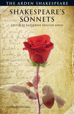 Shakespeare's sonnets / edited by Katherine Duncan-Jones.