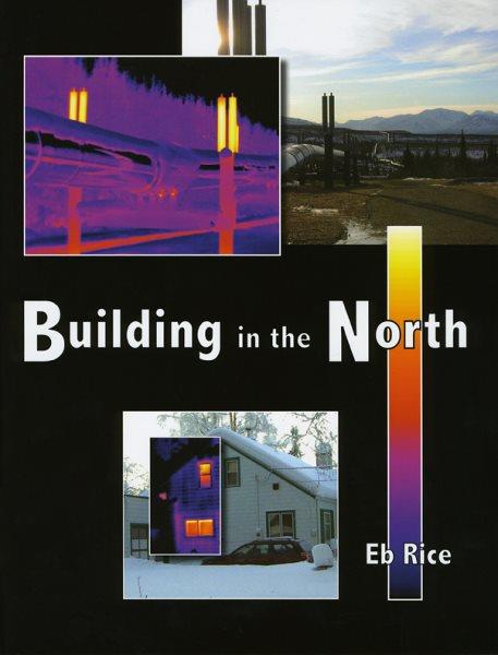 Building in the north / Eb Rice.