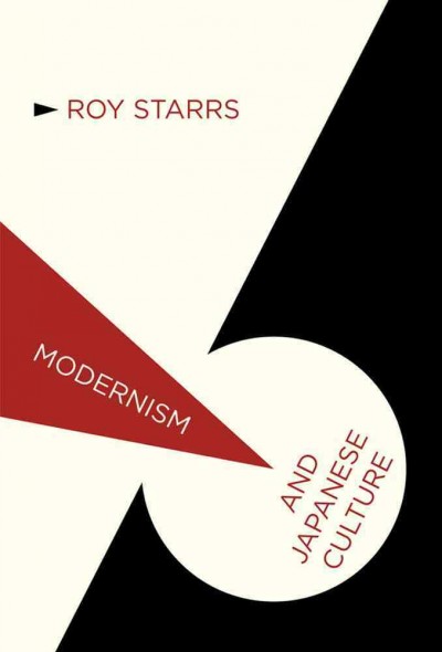 Modernism and Japanese culture / Roy Starrs.