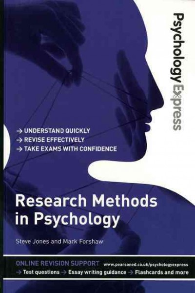 Research methods in psychology / Steve Jones, Mark Forshaw.