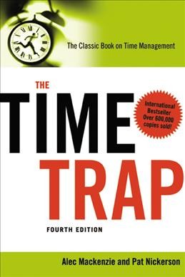 The time trap / Alec Mackenzie, Pat Nickerson.