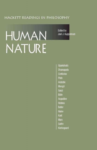 Human nature : a reader / edited by Joel J. Kupperman.