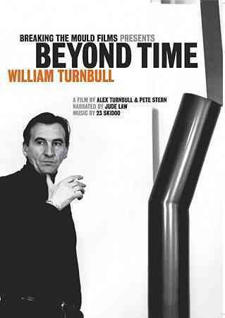 Beyond time [videorecording (DVD)] : William Turnbull / Breaking the Mould Films present a film by Alex Turnbull & Pete Sterm ; produced by Alex Turnbull ; co-produced by Catherine Donaldson.