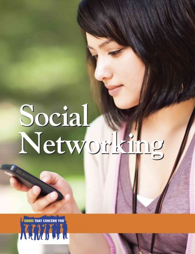 Social networking / Lauri S. Friedman, book editor.