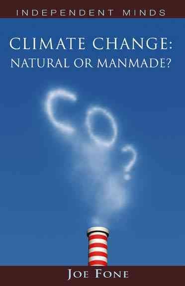 Climate change : natural or manmade? / Joe Fone.