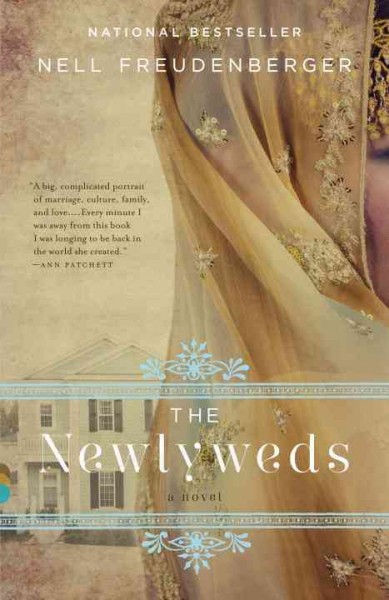 The newlyweds : a novel / Nell Freudenberger.