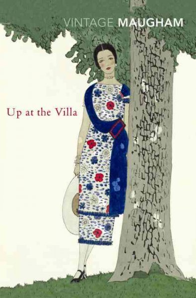 Up at the villa / W. Somerset Maugham.