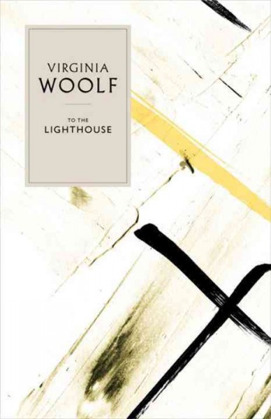To the lighthouse / Virginia Woolf ; with an introduction and notes by Hermione Lee ; text edited by Stella McNichol.