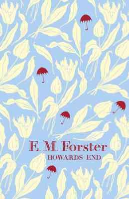 Howards End / by E.M. Forster.