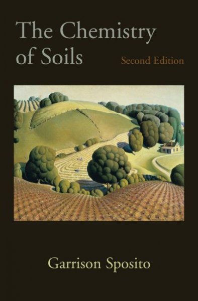 The chemistry of soils / Garrison Sposito.