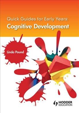 Cognitive development / Linda Pound.