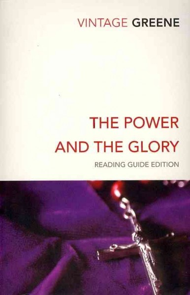 The power and the glory / Graham Greene ; with an introduction by John Updike.