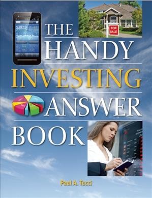 The handy investing answer book / Paul A. Tucci.