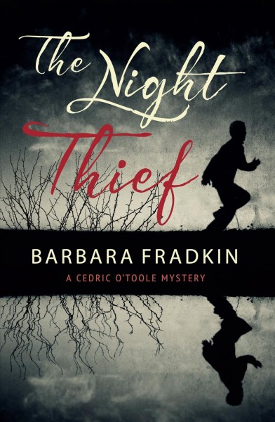 Night thief/ Barbara Fradkin.