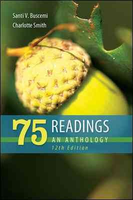 75 readings : an anthology / [edited by] Santi V. Buscemi, Charlotte Smith.