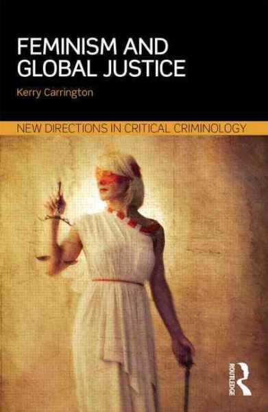 Feminism and global justice / Kerry Carrington.