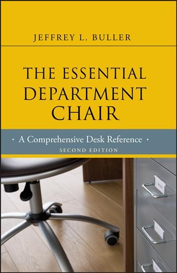 The essential department chair : a comprehensive desk reference / Jeffrey L. Buller.