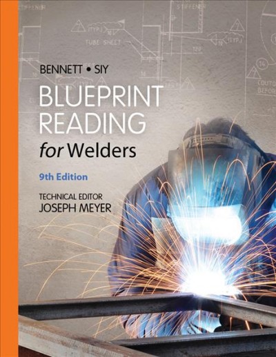 Blueprint reading for welders / A.E. Bennett, Louis J. Siy.