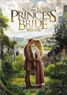 The princess bride [videorecording(DVD)] / Act III Communications presents a Reiner/Scheinman production ; a Rob Reiner film ; screenplay by William Goldman ; produced by Andrew Scheinman and Rob Reiner ; directed by Rob Reiner.