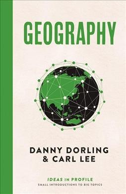 Geography / Danny Dorling & Carl Lee ; maps by Benjamin D. Hennig.