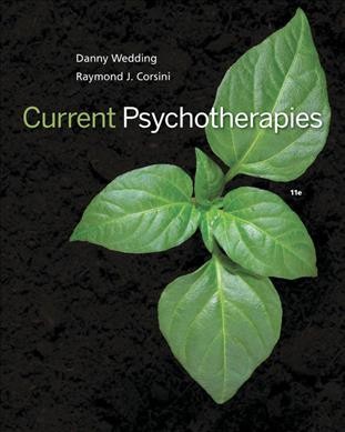 Current psychotherapies / editors, Danny Wedding, Raymond J. Corsini.