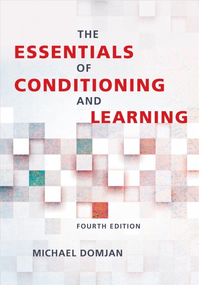 The essentials of conditioning and learning / Michael Domjan.
