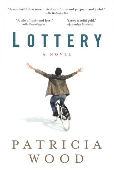 Lottery / Patricia Wood.