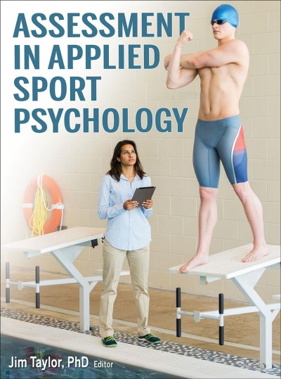Assessment in applied sport psychology / Jim Taylor, editor.