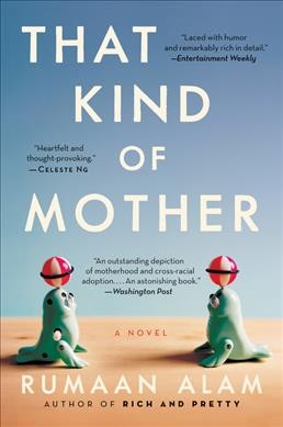 That kind of mother : a novel / Rumaan Alam.
