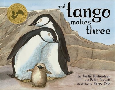 And Tango makes three [kit] / by Justin Richardson and Peter Parnell ; illustrated by Henry Cole.