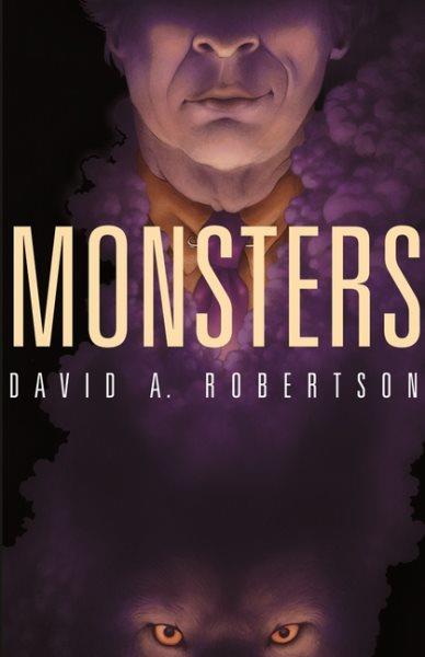 Monsters / David A. Robertson.