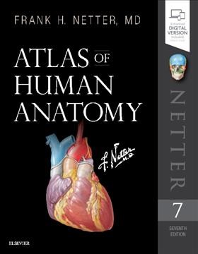 Atlas of human anatomy / Frank H. Netter, MD.