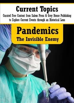  Pandemics : the invisible enemy. 