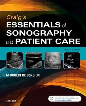  Craig's essentials of sonography and patient care / M. Robert de Jong, Jr.