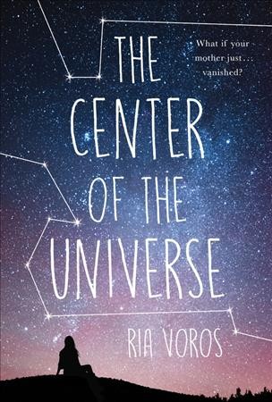 The center of the universe / by Ria Voros.