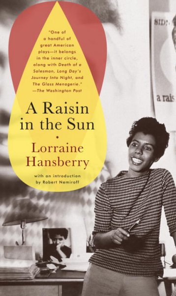 A raisin in the sun / Lorraine Hansberry ; with an introduction by Robert Nemiroff.