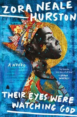 Their eyes were watching God / Zora Neale Hurston ; Forward by Edwidge Danticat.