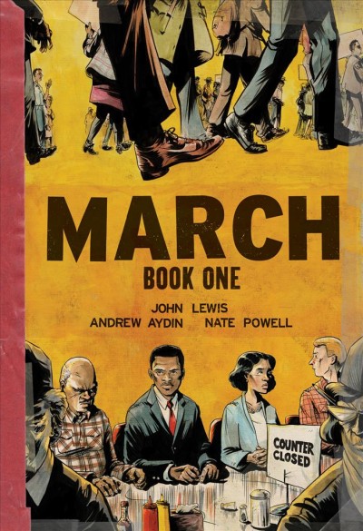 March / written by John Lewis and Andrew Aydin ; art by Nate Powell.