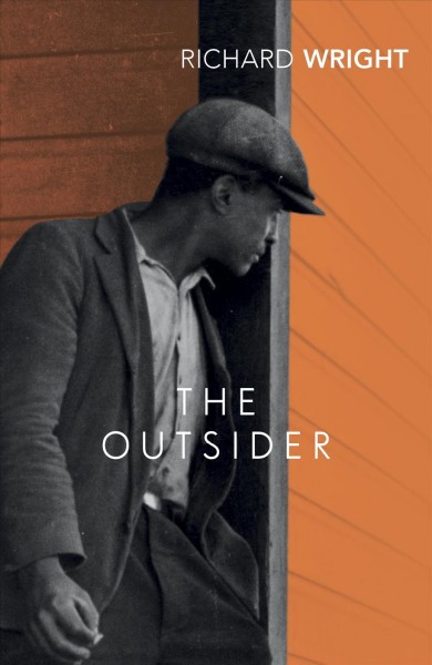 The outsider / Richard Wright.