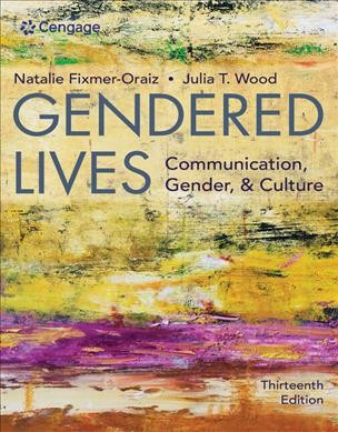 Gendered lives : communication, gender, and culture.